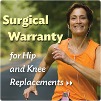 Surgical Warranty for Hip and Knee Replacements